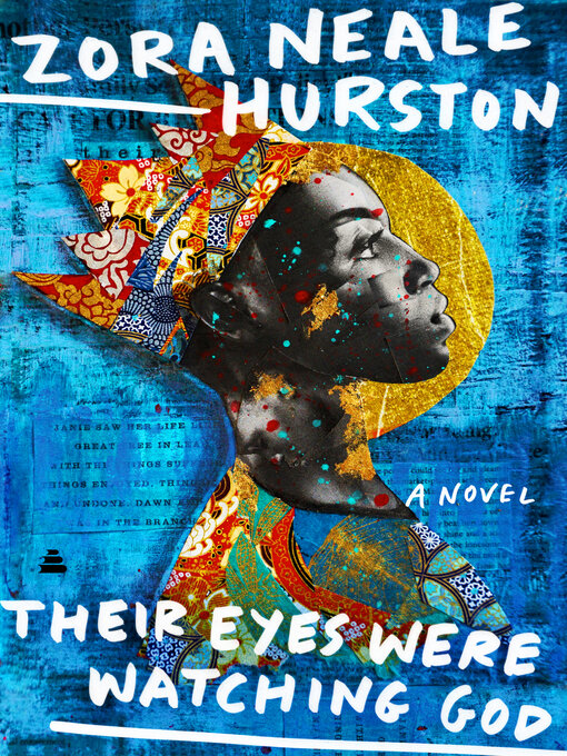 Title details for Their Eyes Were Watching God by Zora Neale Hurston - Wait list